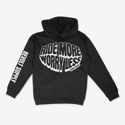 RIDE MORE WORRY LESS HOODIE